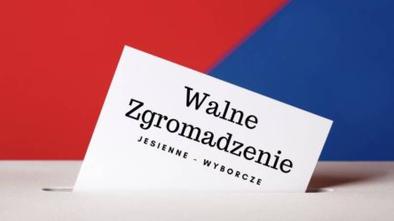 WALNE ZGROMADZENIE - JESIENNE WYBORCZE